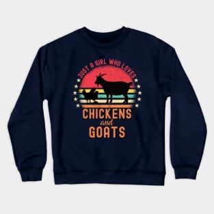 Just A Girl Who Loves Chickens And Goats Crewneck Sweatshirt